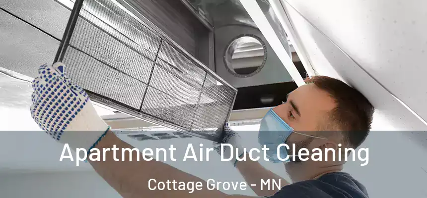  Apartment Air Duct Cleaning Cottage Grove - MN