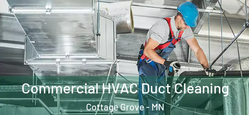  Commercial HVAC Duct Cleaning Cottage Grove - MN