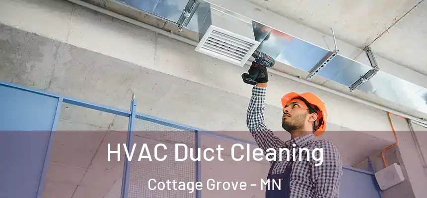  HVAC Duct Cleaning Cottage Grove - MN