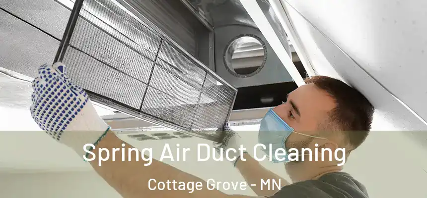  Spring Air Duct Cleaning Cottage Grove - MN