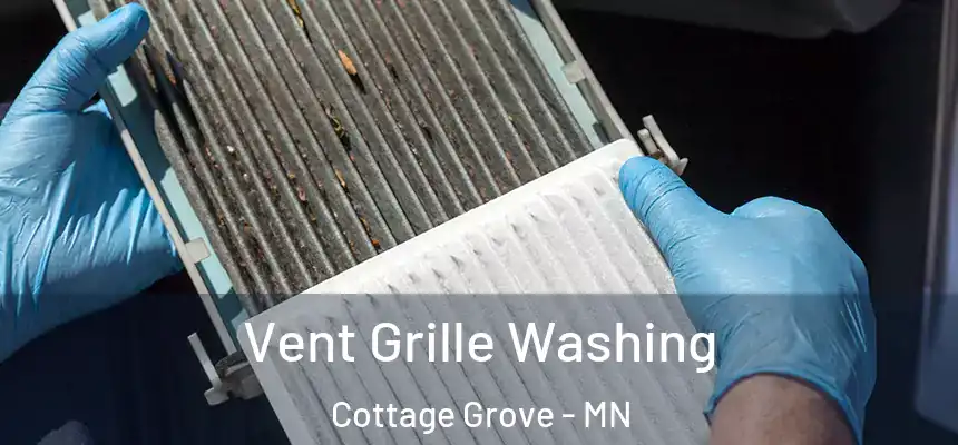 Vent Grille Washing Cottage Grove - MN